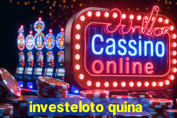 investeloto quina